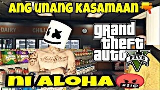 Ang Pagiging Masamang Tao l Aloha YT l GTA V RP