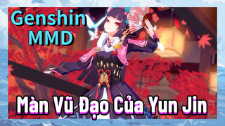 [Genshin, MMD] Màn Vũ Đạo Của Yun Jin