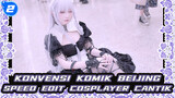 Cosplayer Paling Cantik - Konvensi Komik Beijing Speed Edit | 4K_2