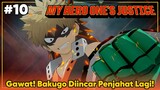 My Hero One's Justice Indonesia Part 10 -  Mereka Terus Bergerak, Kali Ini Toga Himiko Yang Ngacau