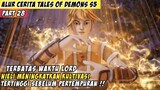 Berpacu Dengan Waktu Rencana Lord Nieli Yang Cerdik  - Alur Cerita Donghua Tales Of Demons Part 28