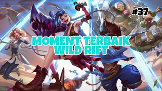 Moment Tebaik #37 | League Of Legends : Wild Rift Indonesia