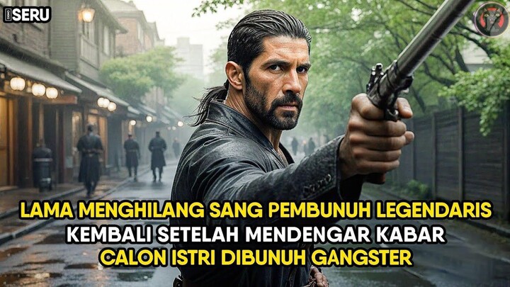 Semenjak Calon Istrinya Dihabisi Dia Kembali Beraksi Untuk Membalas Dendam -