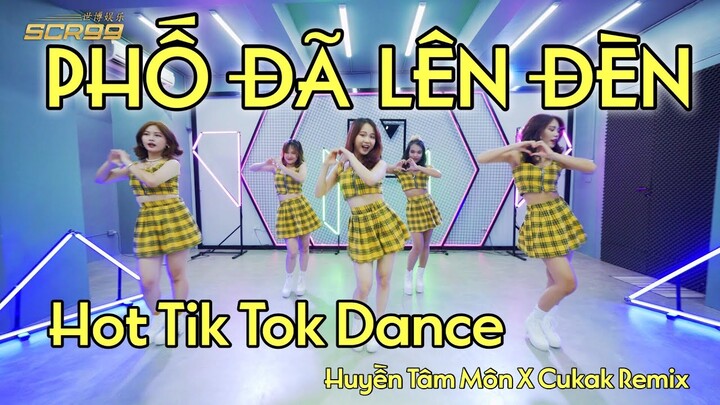 [HOT TIKTOK DANCE VIETNAM] Phố Đã Lên Đèn - Huyền Tâm Môn「Cukak Remix」Dance By JT Crew X SCR99