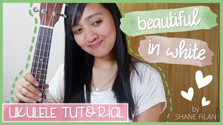 Beautiful in white by Shane Filan UKULELE TUTORIAL