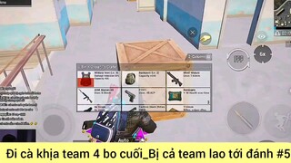 đi cả kiện team 4 bỏ cuối bị cả team lao tới đánh phần 5