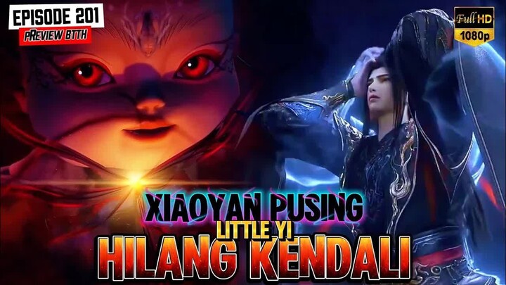 BTTH - 201 ｜ Hun Mie Sheng Sekarat Gara-gara Little Yi! ｜