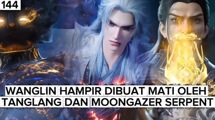RI 144 | WANGLIN HAMPIR MATI DIBUAT SEKARAT OLEH TANGLANG DAN MOONGAZER ‼️
