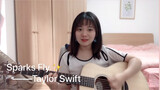 [Moe cover] Vừa chơi guitar và hát cover "Sparks Fly - Taylor Swift"