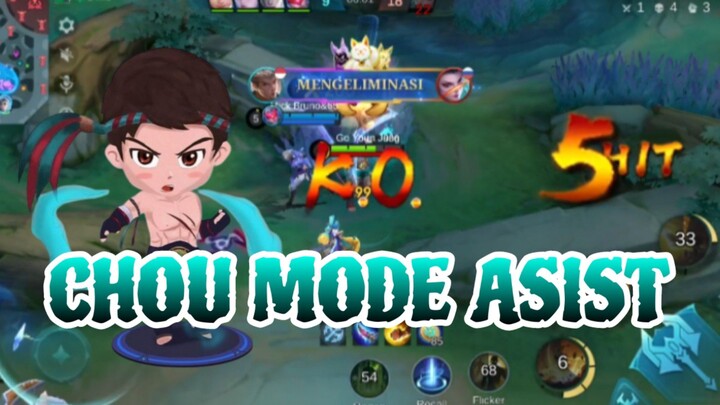 CHOU MODE ASIST