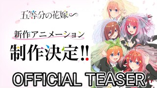 PV TEASER NEW SEKUEL : Gotoubun no Hanayome