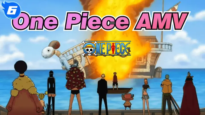 [One Piece AMV] Sad Scenes of Going Merry / Mixed Edit_6