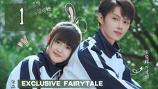 Exclusive Fairytale Episode 1 [ ENG SUB ]