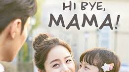 Hi Bye Mama Episode 7