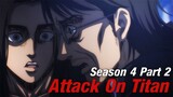 Attack On Titan Season 4 Part 2 Recap AMV