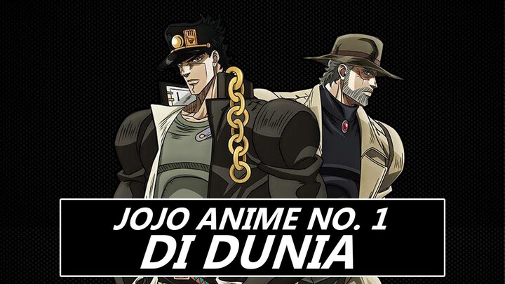 Kenapa Jojo Bizarre Adventure Adalah Anime Terbaik - #BacotanGamers