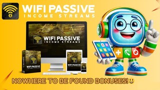 WiFi Passive Income Streams Review: Earn While You Sleep Using a Simple 30-Second Setup