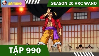 Review One Piece SS20  P21 ARC WANO  Tóm tắt Đảo Hải Tặc Tập 990 #Anime #HeroAnime