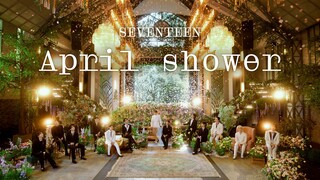 【SVT_ZER·0】[SPECIAL VIDEO] SEVENTEEN - April shower 零站中字