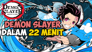 SELURUH CERITA DEMON SLAYER KIMETSU NO YAIBA DALAM 26 MENIT [S1]