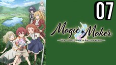 Magic Maker: How to Make Magic in Another World Episode 7 (Sub Indo)