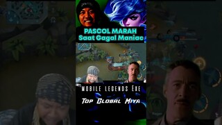 PASCOL MARAH SAAT GAGAL MANIAC -Mobile legends #shorts