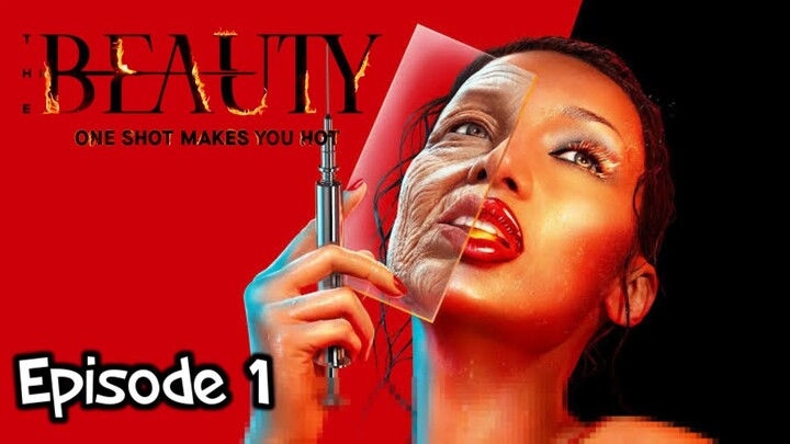 The Beauty episode 1 Sub Indo, Rahasia Gelap Kecantikan Wanita