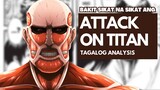 Bakit sikat ang Attack on Titan? Tagalog Anime Analysis
