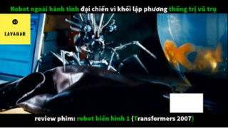 REVIEW PHIM : Ro bốt biến hình 1 (p2) #rvphimkhoahoc