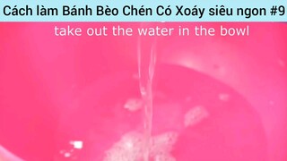 Cách làm Bánh Bèo Chén Có Xoáy siêu ngon #9