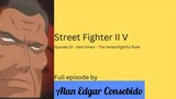Street Fighter II V Episode 10 - Dark Omen – The Veiled Rightful Ruler