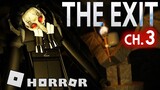 The Exit [Chapter 3] - Full horror experience | ROBLOX