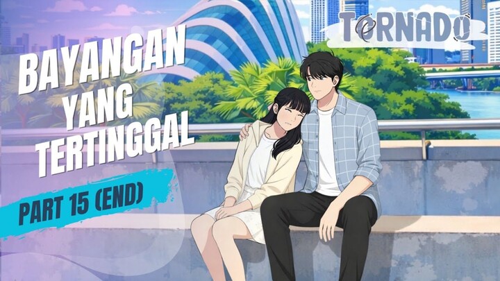 BAYANGAN YANG TERTINGGAL PART 15 (END) - ANIMASI SEKOLAH