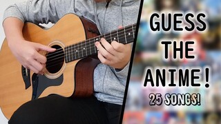 GUESS THE ANIME QUIZ! Can you get all 25 SONGS correct?? (Fingerstyle Guitar)