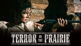 Terror On The Prairie 2022 [HD] [1080p] Western/Thriller