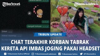 Pemuda Tertabrak Kereta Api di Grogol Imbas Jogging Pakai Headset, Terkuak Isi Chat Terakhir