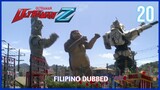 Ultraman Z Episode 20 Tagalog Dubbed [w/Tagalog Subtitles]