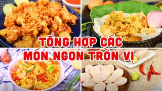 Tổng Hợp Các Món Ăn Ngon Tròn Vị