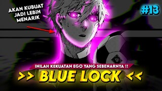 BLUE LOCK EPS 13 - KEKUATAN EGO YANG SEBENARNYA‼️