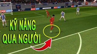 Hướng dẫn kỹ năng qua người ghi bàn Dream League Soccer 2019