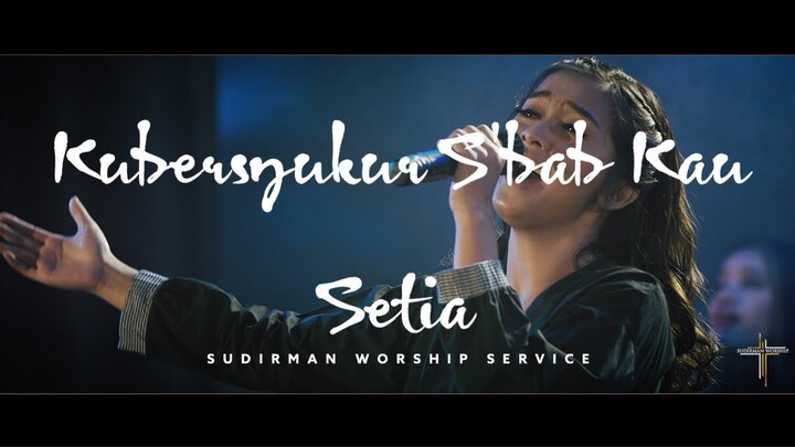 Kubersyukur - Sudirman Worship Ft. Putri Ayu (LIVE) | Mengucap Syukur by Pdt. Khristianto