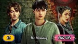 🇨🇳 The Haunting EPISODE 15 ENG SUB | BROMANCE