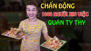 Chấn động 1000 người xin việc làm tại quán Ty Thy  - Ty Thy Vlog Gỏi đu đủ