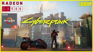 CyberPunk 2077 | RYZEN 3 2200G + RX 580 8GB | 16GB RAM | 1080P