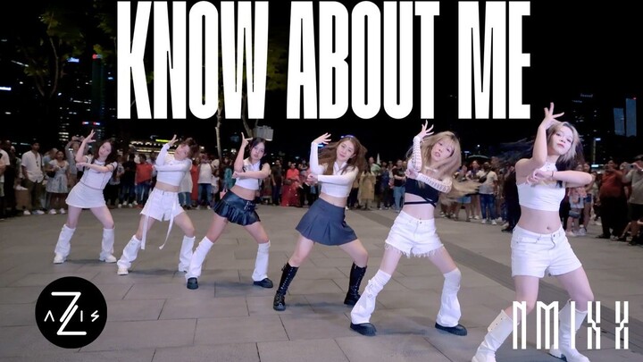 【Z轴舞团】NMIXX最新回归曲know about me一镜到底路演翻跳