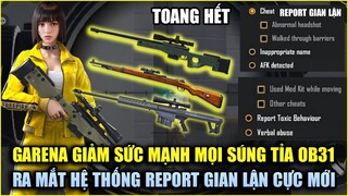 Free Fire | OB31 Giảm Sức Mạnh Súng Tỉa AWM, Kar98K Và M82B - Ra Mắt Tính Năng Report Gian Lận Mới