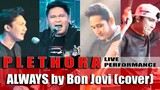 Always by Bon Jovi - Plethora (cover)#LivePerformance @ The Theatre at Solaire(Clear Audio)