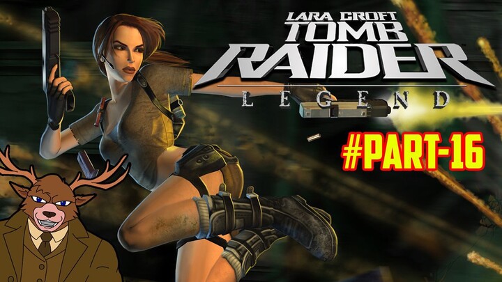 Nostalgia Tomb Raider: Legend | Part 16