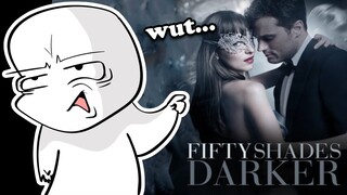 Fifty Shades Darker is the dumbest movie...