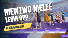 Mewtwo Mode Jarak Dekat Lebih Overpower